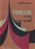 Cumpara ieftin Probleme de statii si retele electrice - Alexandru Curelaru