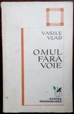 VASILE VLAD - OMUL FARA VOIE (VERSURI, 1969-1978) [postfata ION CARAION / 1980] foto