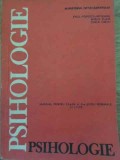 PSIHOLOGIE, MANUAL PENTRU CLASA A X-A-PAUL POPESCU-NEVEANU, MIELU ZLATE, TINCA CRETU-353573