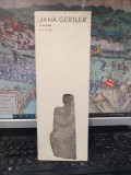 Jana Gertler, Sculptură și Desen, text critic Octavian Barbosa, Catalog Expoziția din Sala Galeriilor de artă, decembrie 1968-ianuarie 1969, A002