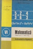 Matematica. Manual pentru clasa a VI-a - Aritmetica. Algebra (Editie 1984)