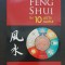 FENG SHUI &icirc;n 10 lecții simple - Jane Butler-Biggs