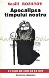Apocalipsa Timpului Nostru - Vasili Rozanov, Eseuri, 1994, Filosofie, Institutul European, 189 pagini
