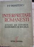 P P PANAITESCU - INTERPRETARI ROMANESTI. STUDII DE ISTORIE ECONOMICA SI SOCIALA