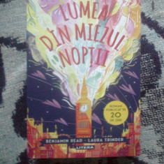 w2 Lumea din miezul noptii - Benjamin Read, Laura Trinder (carte noua)