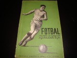 Fotbal - 1954 - Adnotari pe marginea regulamentului de joc