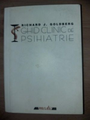 Ghid clinic de psihiatrie- Richard J. Goldenberg foto