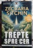 Trepte spre cer - Zecharia Sitchin