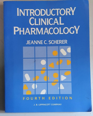 Farmacologie clinica - Introductory Clinical Pharmacology - Jeanne Scherer foto