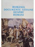 Sivlia Popovici - Romania. Documente straine despre romani (Editia: 1992)