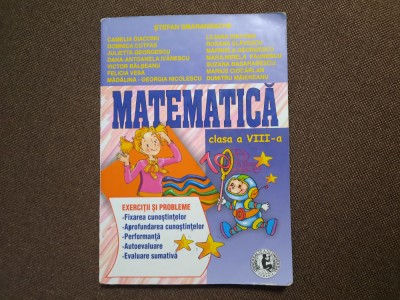 MATEMATICA CLASA A VIII STEFAN SMARANDACHE RF22/4 foto