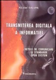TRANSMITEREA DIGITALA A INFORMATIEI. RETELELE DE COMUNICARE SI STANDARDE OPEN SYSTEM-NICOLAE GALUPA-277675