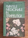 Plantele medicinale in terapeutica - Stefan Mocanu / R8P2F