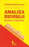 Daniela Roventa-Frumusani - Analiza discursului. Ipoteze si ipostaze