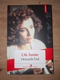 Howards End - E.M. Forster, Editura Polirom, Literatura Clasica, Romana, Coperta Brosata, An 2016