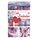 Cs&oacute;k Londonban - Catherine Rider