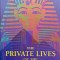 The Private Lives of the Pharaohs: Unlocking the Secrets