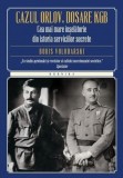 Cumpara ieftin Cazul Orlov. Dosare KGB | Boris Volodarski, 2019, Litera