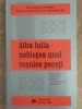 ALBA IULIA - NOBLETEA UNEI VESNICE PECETI (POEZII PATRIOTICE)-COLECTIV-232678