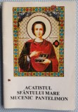 Cărticică religioasă Acatistul Sf&acirc;ntului Mare Mucenic Pantelimon