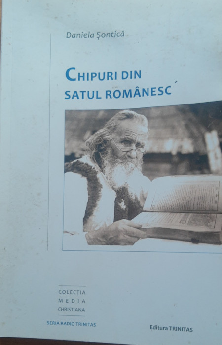 Chipuri Din Satul Romanesc - Daniela Sontica, 2020