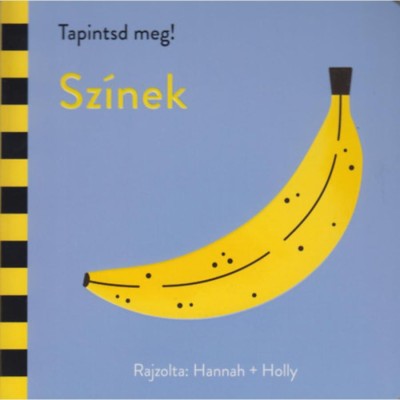 Tapintsd meg! - Sz&amp;iacute;nek foto