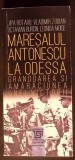 MARESALUL ANTONESCU LA ODESSA. GRANDOAREA SI AMARACIUNEA UNEI VICTORII-JIPA ROTARU, VLADIMIR ZODIAN, OCTAVI-367805