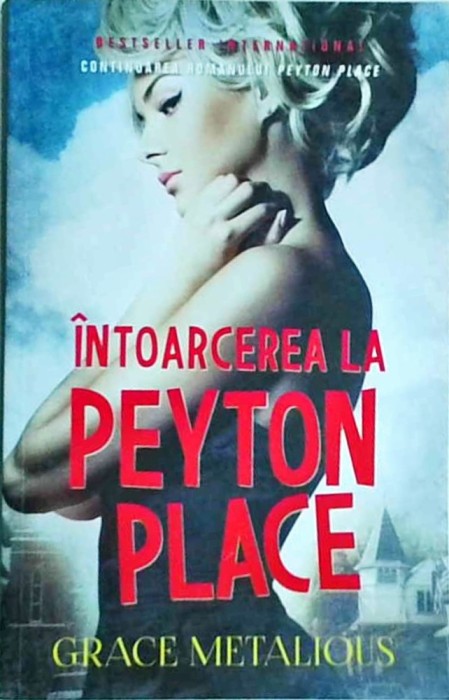 Grace Metalious - Intoarcerea lui Peyton Place