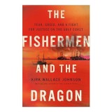 Cumpara ieftin Fishermen and the Dragon