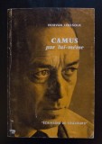 Morvan Lebesque - Camus par lui-meme (col. &quot;Ecrivains de toujours&quot;)
