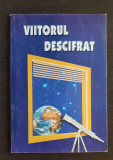 Viitorul descifrat - E. G. White