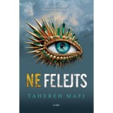 Ne felejts - Tahereh Mafi