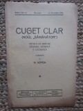 Revista - Cuget Clar - Noul Semanator - condusa de N. Iorga - ANUL I NR. 20 25 NOIEMBRIE 1936