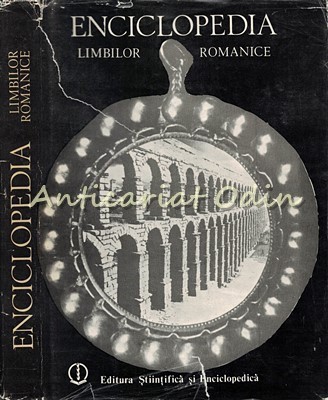 Enciclopedia Limbilor Romanice - Marius Sala
