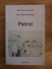 Petrol- Pier Paolo Pasolini