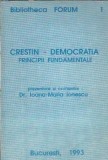 Crestin-democratia Principii Fundamentale Ioana-Maria Ionescu 1993 Filosofie Studii Carti Vechi