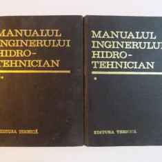 MANUALUL INGINERULUI HIDRO-TEHNICIAN de DUMITRU DUMITRESCU , RADU A. POP, VOL I-II 1969