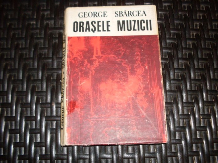 Orasele Muzicii - George Sbarcea , 20982