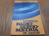 INITIERE IN RADIOGONIOMETRIA DE AMATOR - Eugen Bolborici - 1984, 130 p.