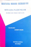 SITUAȚIA NAȚIUNILOR. SURSE DE INSECURITATE - LUCIAN CULDA