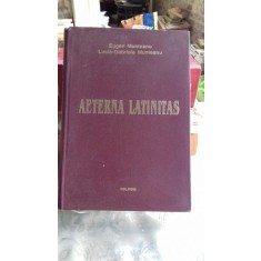 AETERNA LATINITAS - EUGEN MUNTEANU MICA ENCICLOPEDIE