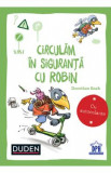 Circulam in siguranta cu Robin. Duden - Dorothee Raab