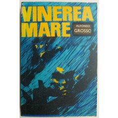 Vinerea mare &ndash; Alfonso Grosso