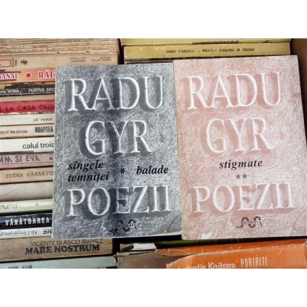 POEZII , RADU GYR , (DOUA VOL)