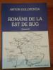ROMANII DE LA EST DE BUG -ANTON GOLOPENTIA- VOL.II