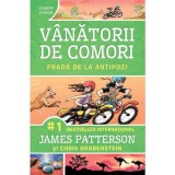 Cumpara ieftin Vanatorii de comori, vol. 7. Prada de la Antipozi, James Patterson, Chris Grabenstein, Corint Junior