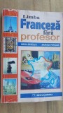 Limba franceza fara profesor-Maria Braescu,Mariana Persisanu