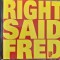 cd right said fred up