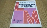 LINGVISTICA MODERNA IN TEXTE - Maria Iliescu, Lucia Wald -1981, 456 p.; 449 ex., Alta editura
