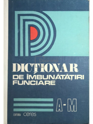 Dicționar de &amp;icirc;mbunătățiri funciare (editia 1987) foto